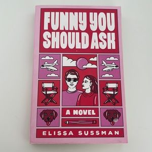 Funny You Should Ask by Elisa Sussman